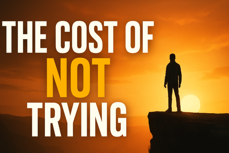 Read more about the article The cost of not Trying